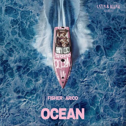 Fisher feat. ARCO - Ocean