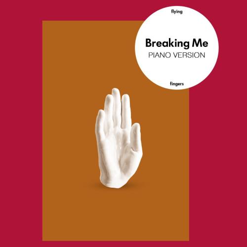 Flying Fingers - Breaking Me (Piano Version)