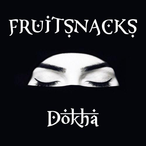 Fruitsnacks - Dokha (Original Mix)