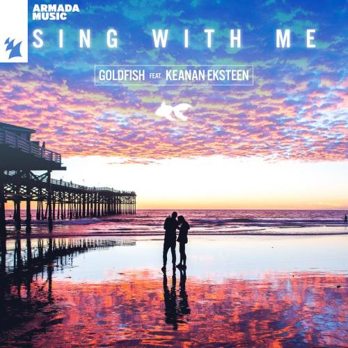 GoldFish - Sing with Me (feat. Keanan Eksteen)