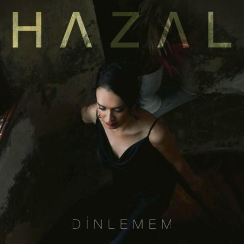 Hazal - Dinlemem
