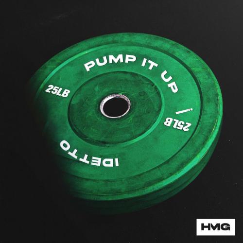 Idetto - Pump It Up