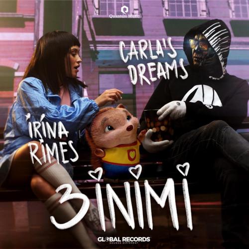 Irina Rimes & Carla's Dreams - 3 Inimi
