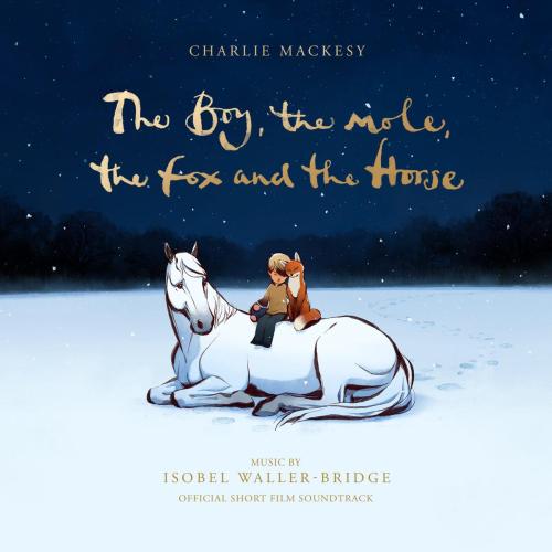 Isobel Waller-Bridge - The Boy, The Mole, The Fox and the Horse (Opening)
