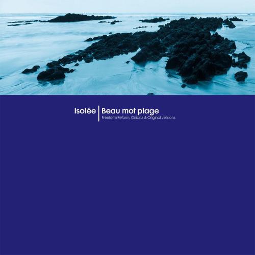 Isolee - Beau Mot Plage