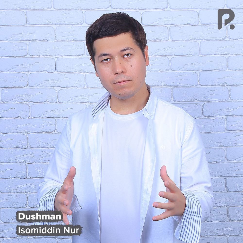 Isomiddin Nur - Dushman