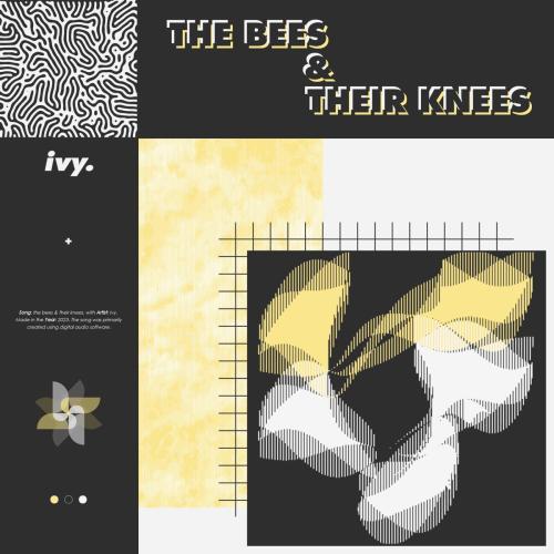 ivy. - the bees & their knees