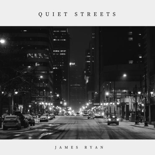 James Ryan - Quiet Streets
