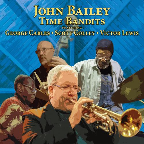 John Bailey - Long Ago And Far Away (feat. George Cables, Victor Lewis & Scott Colley)