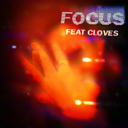 John Summit feat. Cloves - Focus