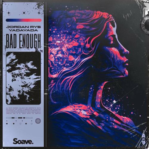Jordan Rys feat. Yadayada - Bad Enough