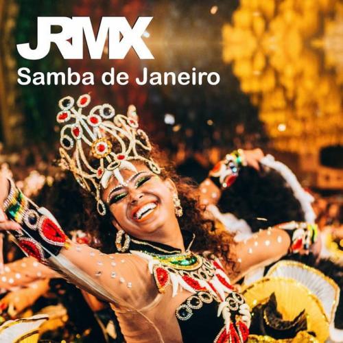 JRMX - Samba de Janeiro