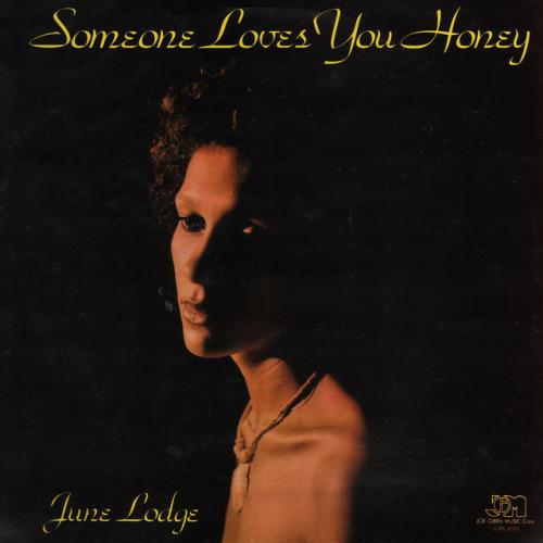 June Lodge - Someone Loves You Honey