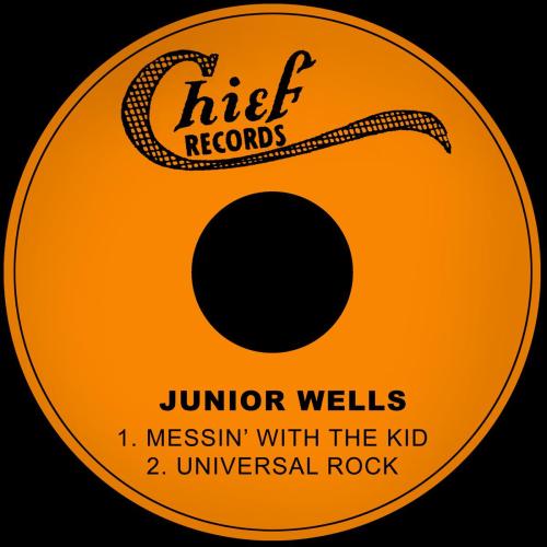 Junior Wells - Messin' with the Kid