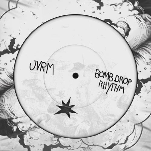 JVRM - Bomb Drop Rhythm