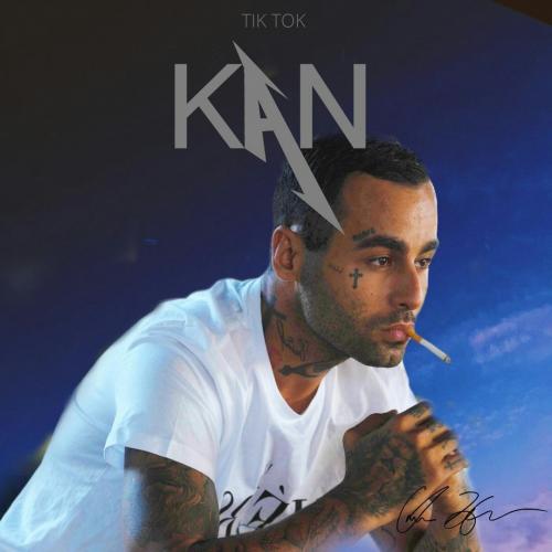 KAN - Tik Tok