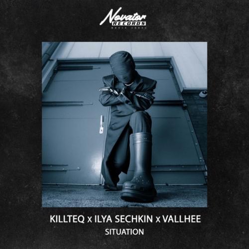 KiLLTEQ, ILYA SECHKIN & Vallhee - Situation