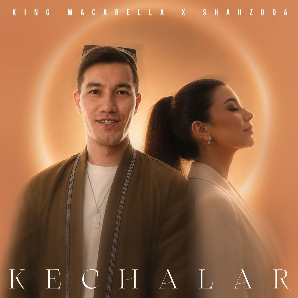 King Macarella & Shahzoda - Kechalar