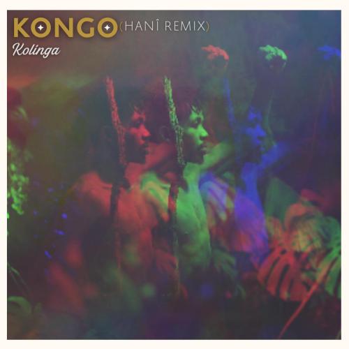Kolinga - Kongo (Hanî'S Remix)