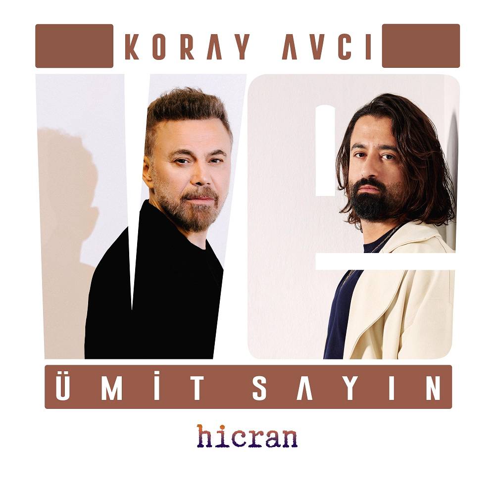 Koray Avcı & Ümit Sayın - Hicran