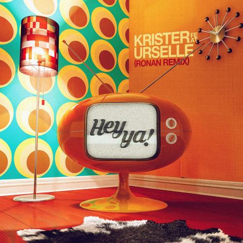 Krister & Dalbani - Hey Ya! (feat. Urselle) [Ronan Remix]