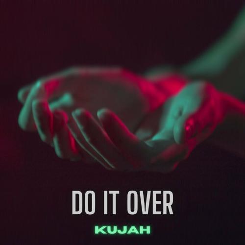 Kujah - Not Afraid
