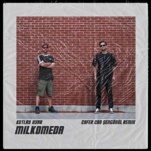 Kutlay Uyar - Milkomeda (remix)