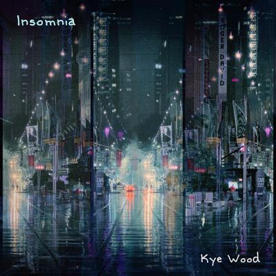 Kye Wood - Insomnia
