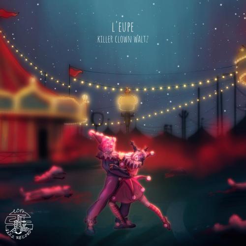l'eupe - Killer Clown Waltz