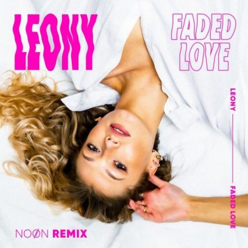 Leony - Faded Love (NOON Remix)