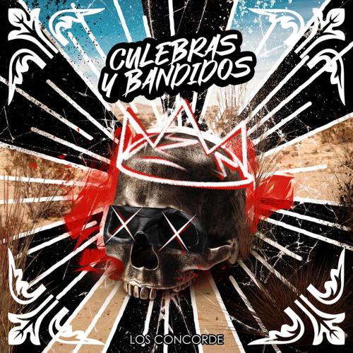 Los Concorde - Culebras y Bandidos