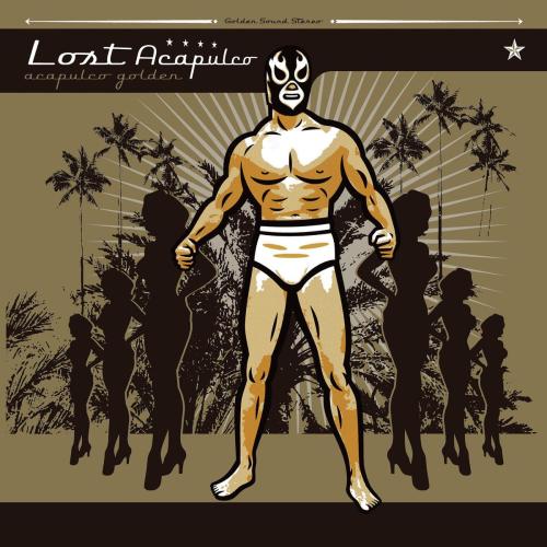 Lost Acapulco - Surf Mongol
