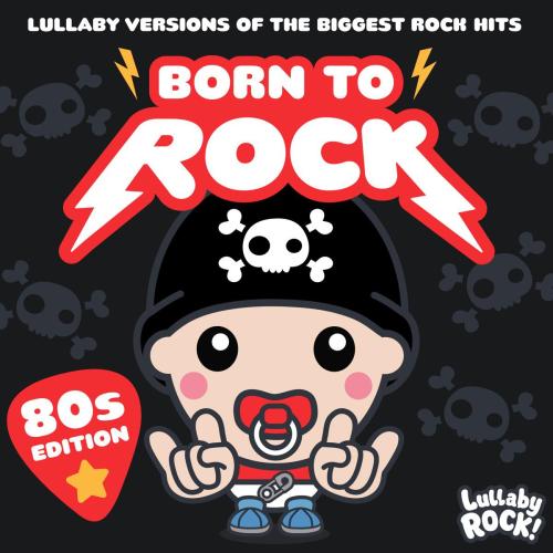 Lullaby Rock! - Livin' on a Prayer