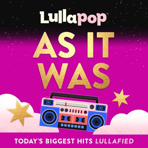Lullapop - As It Was
