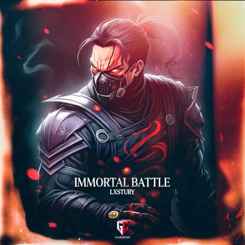 LXSTURY - IMMORTAL BATTLE