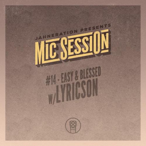 Lyricson & Jahneration - Easy & Blessed