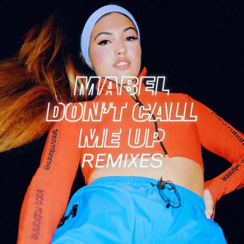 Mabel & R3HAB - Don't Call Me Up (R3HAB Remix)