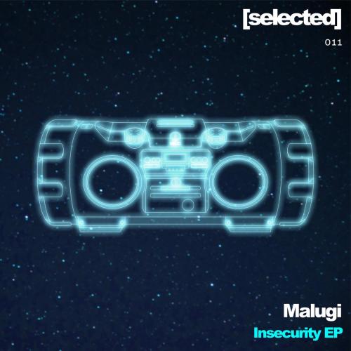 Malugi - Insecurity