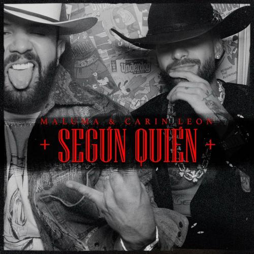 Maluma feat. Carin Leon - Segun Quien