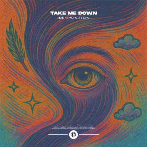 Mannymore - Take Me Down
