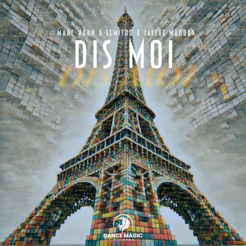 Marc Korn, Semitoo, Jaycee Madoxx - Dis Moi