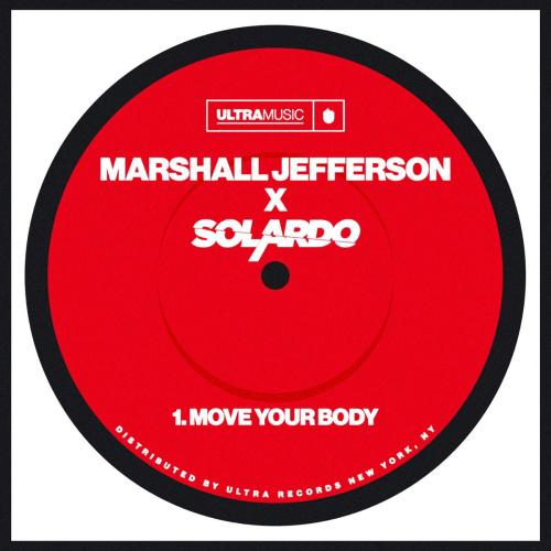 Marshall Jefferson & Solardo - Move Your Body
