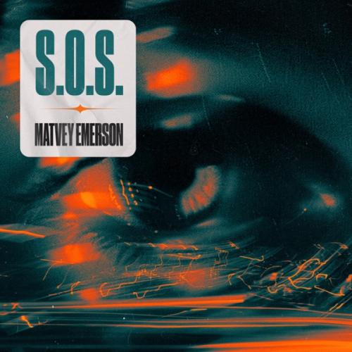 Matvey Emerson - SOS