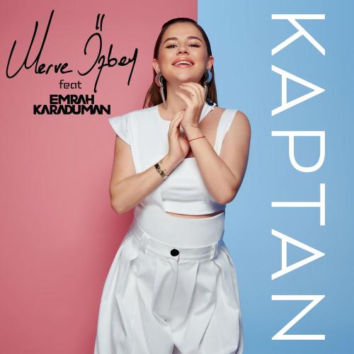 Merve Özbey feat. Emrah Karaduman - Kaptan