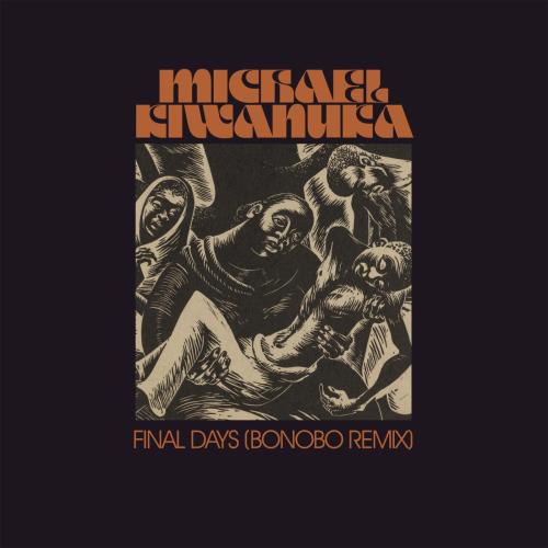 Michael Kiwanuka - Final Days (Bonobo Remix)