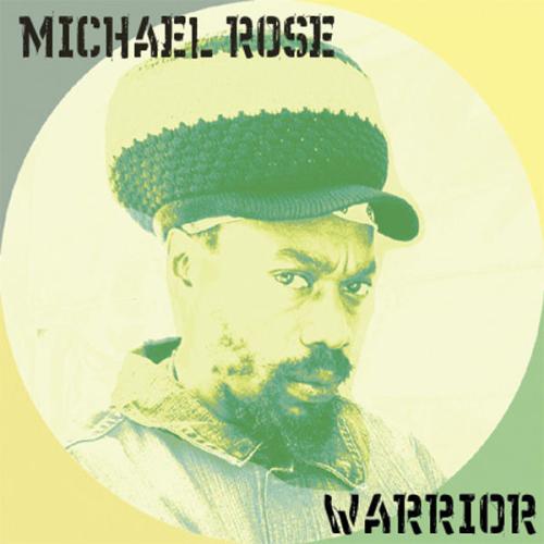 Michael Rose - Warrior