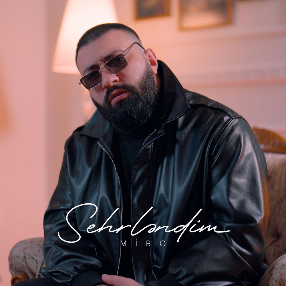 Miro - Sehrləndim