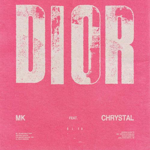 MK - Dior (feat. Chrystal)