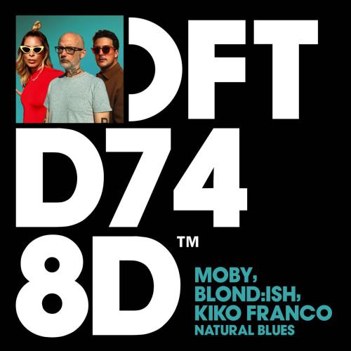 Moby, BLONDISH & Kiko Franco - Natural Blues