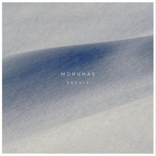 Morunas - Exhale